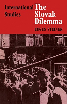 The Slovak Dilemma - Steiner