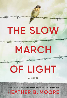 The Slow March of Light - Moore, Heather B