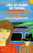 The Slow Train to Milan - 