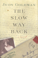 The Slow Way Back