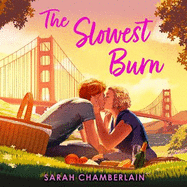 The Slowest Burn: an enemies-to-lovers romance for fans of Emily Henry