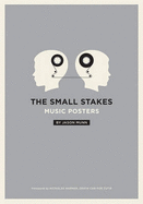 The Small Stakes: Music Posters