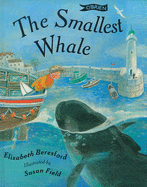 The Smallest Whale - Beresford, Elisabeth
