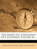 The Smart Set: A Magazine of Cleverness, Volume 36