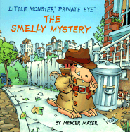 The Smelly Mystery - Mayer, Mercer