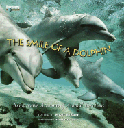 The Smile of a Dolphin: Remarkable Accounts of Animal Emotions - Discovery Channel