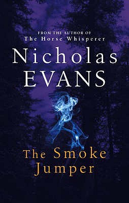 The Smoke Jumper - Evans, Nicholas