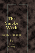 The Smoke Week: Sept. 11-21, 2001