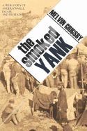 The Smoked Yank: A True Story of Andersonville, Escape, and Freedom