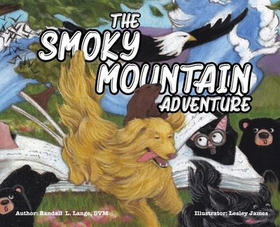 The Smoky Mountain Adventure - Lange, Randall L