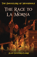 The Smugglers of Mousehole: Book 3: The Race to La Morna