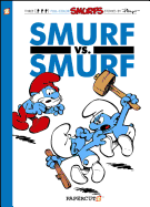 The Smurfs #12: Smurf versus Smurf