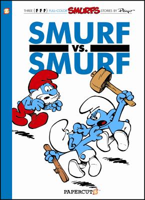 The Smurfs #12: Smurf Versus Smurf - Peyo