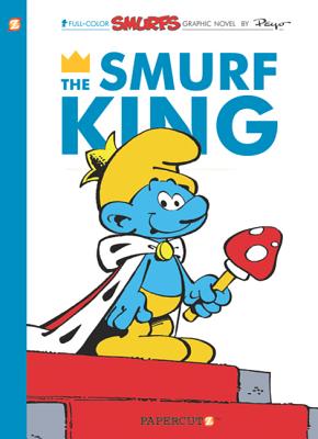 The Smurfs #3: The Smurf King - Delporte, Yvan