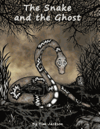 The Snake and the Ghost