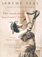 The Snake-bite Survivor's Club
