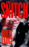The Snitch - Leuci, Robert