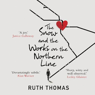 The Snow and the Works on the Northern Line