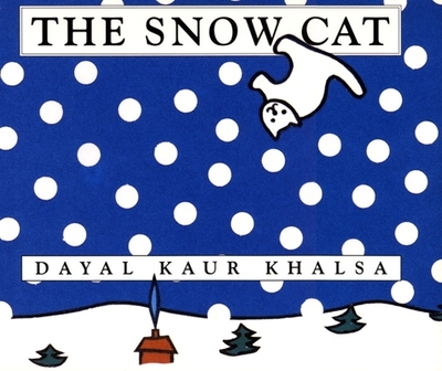 The Snow Cat - Khalsa, Dayal Kaur