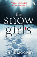 The Snow Girls: The gripping thriller that will give you chills this winter