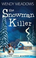 The Snowman Killer