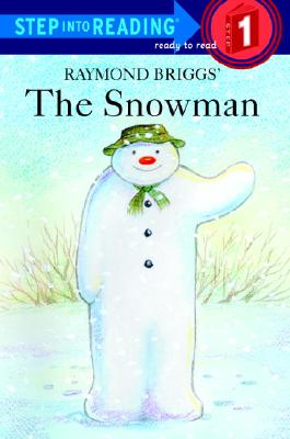 The Snowman - Briggs, Raymond, and Knudsen, Michelle