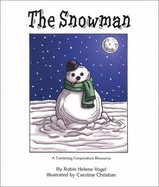 The Snowman - Vogel, Robin H, and Johnson, Joy (Editor)