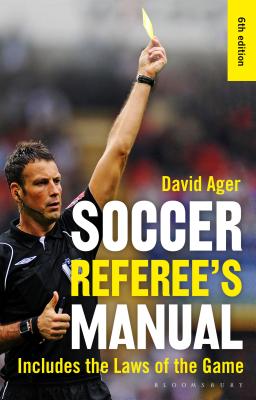 The Soccer Referee's Manual - Ager, David