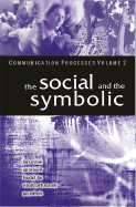 The Social and the Symbolic: Volume II