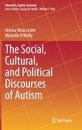 The Social, Cultural, and Political Discourses of Autism