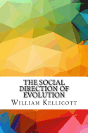 The Social Direction of Evolution