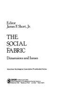 The Social Fabric: Dimensions and Issues