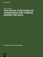 The Social Functions of Avoidances and Taboos Among the Zulu