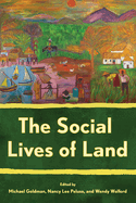 The Social Lives of Land