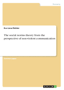 The Social Norms Theory from the Perspective of Non-Violent Communication