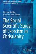 The Social Scientific Study of Exorcism in Christianity