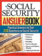 The Social Security Answer Book: Practical Answers to Over 200 Questions on Social Security