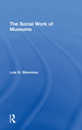 The Social Work of Museums