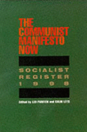 The Socialist Register: Communist Manifesto Now