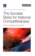 The Societal Basis for National Competitiveness: Chinese and Russian Perspectives