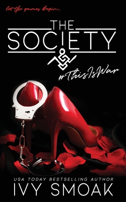 The Society #ThisIsWar - Smoak, Ivy