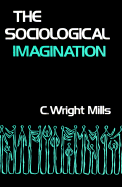 The Sociological Imagination - Mills, C Wright