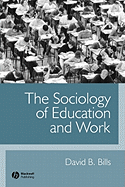 The Sociology of Education and Work