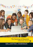 The Sociology of Education: United States Edition