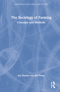 The Sociology of Farming: Concepts and Methods