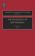 The Sociology of Job Training