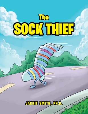 The Sock Thief - Smith, Jackie