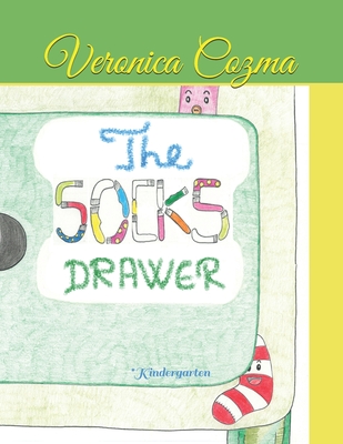 The SOCKS drawer: *kindergarten - Voiviciuc, Luminita (Translated by), and Veronicai, Cartile (Contributions by)