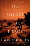 The Solace of Fierce Landscapes: Exploring Desert and Mountain Spirituality