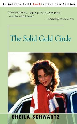 The Solid Gold Circle - Schwartz, Sheila